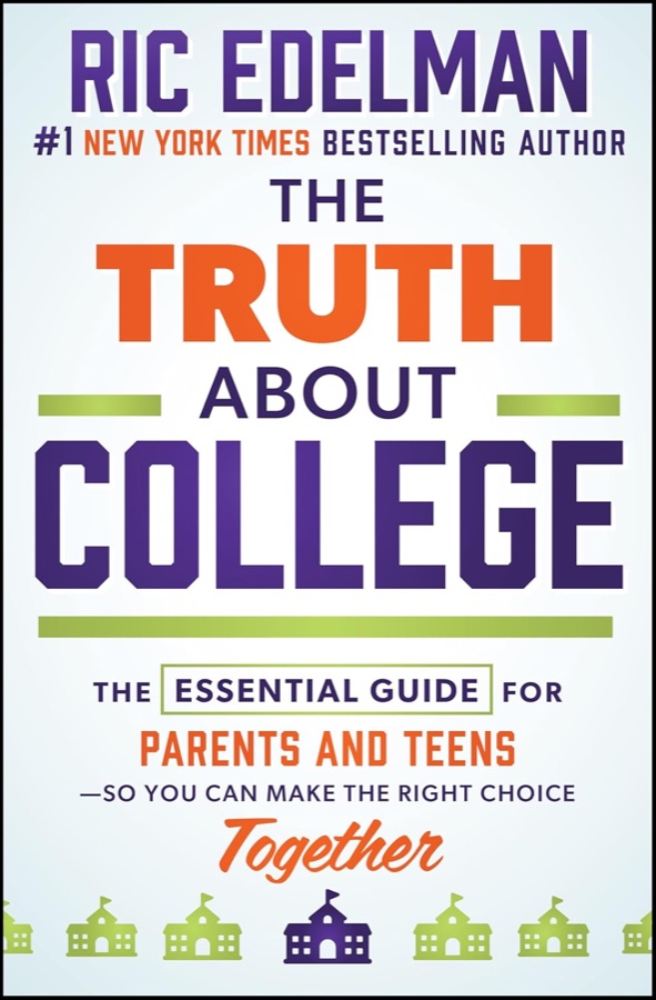 Cover of The Truth About College by Ric Edelman